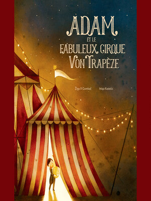 cover image of Adam et le fabuleux cirque Von Trapèze